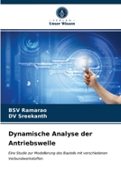 Dynamische Analyse der Antriebswelle 6203230030 Book Cover