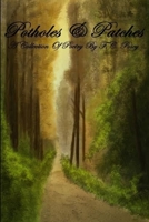 Potholes & Patches 1312987839 Book Cover