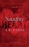 Naughty Heart (The Westwoods) 195144194X Book Cover