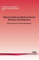High-Confidence Medical Device Software Development 1680830686 Book Cover