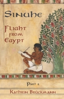 Sinuhe: Flight from Egypt (The Story of Sinuhe) B0GYJ7N9YW Book Cover
