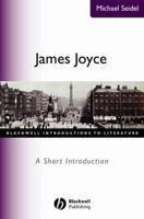 James Joyce, a Short Introduction (Blackwell Introductions to Literature) 0631227024 Book Cover