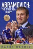 Abramovich: The Chelsea Diary 1844540480 Book Cover