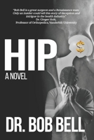 Hip: A Novel 1948719185 Book Cover