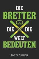 Die Bretter Die Die Welt Bedeuten: Din A5 Heft (Kariert) Mit Karos Für Skifahrer | Notizbuch Tagebuch Planer Ski Skifahren | Notiz Buch Geschenk Journal Skisport Ski Notebook (German Edition) 1677655445 Book Cover