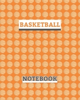 Basketball Notebook: Basketball Themed Cover Ruled Line Paper  (8 x 10 Inches) 100 Pages Journal For Colleagues Girls Boys Kids Teens For Notes, Drawing, Painting & Homework. 1674829655 Book Cover