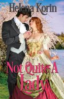 Not Quite a Lady: 0995917914 Book Cover