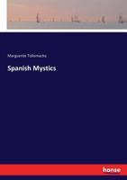 Spanish Mystics 3337369413 Book Cover