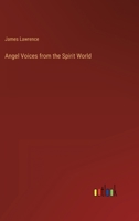 Angel Voices from the Spirit World 3368807757 Book Cover