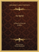 An Sprid: A Play In One Act (1902) 1162059362 Book Cover