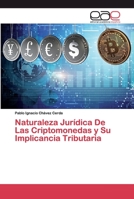 Naturaleza Jurídica De Las Criptomonedas y Su Implicancia Tributaria 6200398666 Book Cover