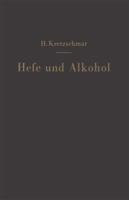 Hefe Und Alkohol Sowie Andere Garungsprodukte 3642490417 Book Cover