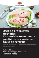 Effet de différentes méthodes d'attendrissement sur la qualité de la viande de poule de réforme (French Edition) 6207505344 Book Cover