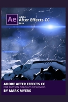 Adobe After Effects CC for Motion Graphics Designing 1688556524 Book Cover