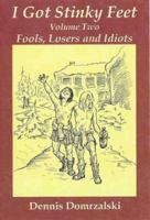 I Got Stinky Feet, Volume Two 0981786901 Book Cover