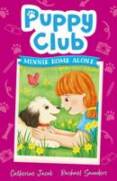 Puppy Club: Minnie Home Alone 1788954726 Book Cover