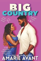 Big Country: A Fake Dating Romance (Romcom Set in NOLA) B0GHNKN2WL Book Cover