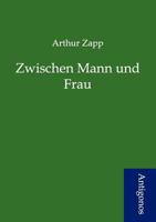 Zwischen Mann Und Frau 3842417594 Book Cover