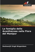 La famiglia delle Acanthaceae nella Flora del Manipur (Italian Edition) 6209861261 Book Cover