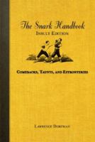 The Snark Handbook. Lawrence Dorfman 1742700144 Book Cover