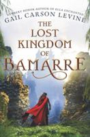 The Lost Kingdom of Bamarre 0062074660 Book Cover