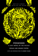 Possessed: A Lost Novel of the Occult B0FZ6CH4HK Book Cover
