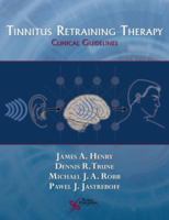 Tinnitus Retraining Therapy: Clinical Guidelines 1597561541 Book Cover