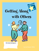 STARS: Getting Along with Others (Stars-Steps to Achieving Real-Life Skills Series) 0897933125 Book Cover