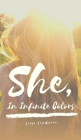 She, In Infinite Colors 9916861668 Book Cover