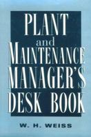 Plant and Maintenance Manager's Desk Book 0814403298 Book Cover