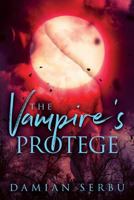 The Vampire's Protege 1947139711 Book Cover