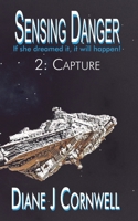 Sensing Danger 2: Capture 1393702856 Book Cover