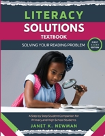 Literacy Solutions Textbook: Solving Your Reading Problem 1998245454 Book Cover