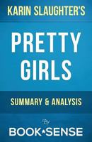 A-Z - Pretty Girls: A Novel by Karin Slaughter Summary & Analysis 1523342889 Book Cover