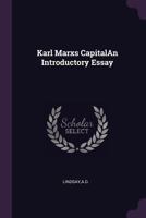 Karl Marxs Capitalan Introductory Essay 1379038642 Book Cover