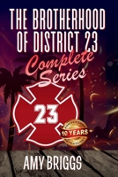 Brotherhood of District 23 Complete Series 1539896595 Book Cover