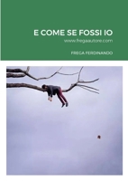 E COME SE FOSSI IO (Multilingual Edition) 1446649768 Book Cover
