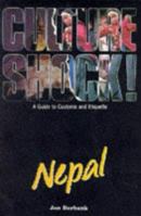 Culture Shock! Nepal: A Guide to Customs & Etiquette 1558680764 Book Cover