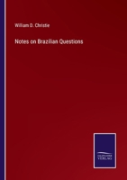 Notes on Brazilian Questions 1146567464 Book Cover