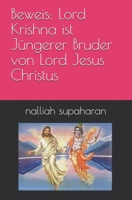 Beweis: Lord Krishna ist Jüngerer Bruder von Lord Jesus Christus null Book Cover