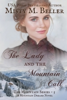 The Lady and the Mountain Call 0998208760 Book Cover