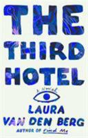 The Third Hotel 1250214882 Book Cover