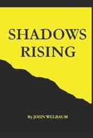 Shadows Rising B08QWH56G4 Book Cover