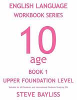 English Language Workbook Series: Age 10 Book 1 1452005540 Book Cover