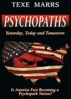 Psychopaths:: Yesterday, Today, and Tomorrow 1930004184 Book Cover
