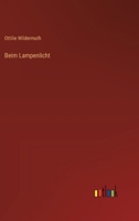 Beim Lampenlicht (German Edition) 336839682X Book Cover