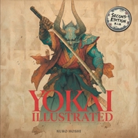 Yokai Illustrated: Volume 2: A Color Field Guide to 19 Weird and Wonderful Creatures of Japanese Folklore B0H9657C67 Book Cover