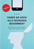 Haben Sie noch alle Neurone beisammen? 374693236X Book Cover