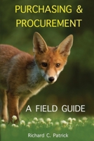 Purchasing & Procurement: A Field Guide B0FL7693LS Book Cover