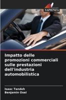 Impatto delle promozioni commerciali sulle prestazioni dell'industria automobilistica 6209335284 Book Cover